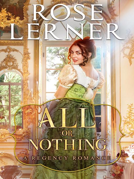 Title details for All or Nothing by Rose Lerner - Wait list